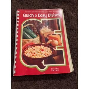 Quick & Easy Dishes Cookbook Home Ec Teachers Revised Spiral 1978 Recipes